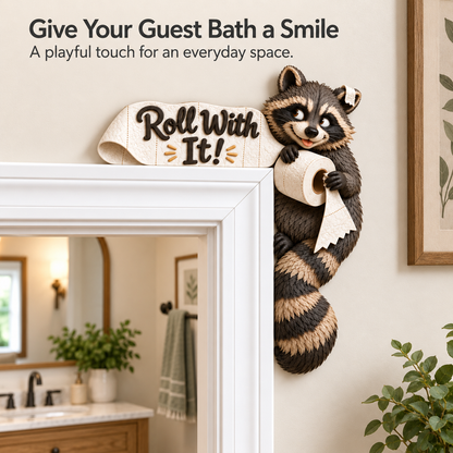 “Roll With It” Raccoon Door Frame Corner Decor