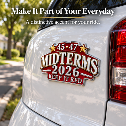 🇺🇸 Premium 3D Metal "45-47 Keep It Red" 2026 Midterms Car Emblem | Heavy-Duty Bumper Badge