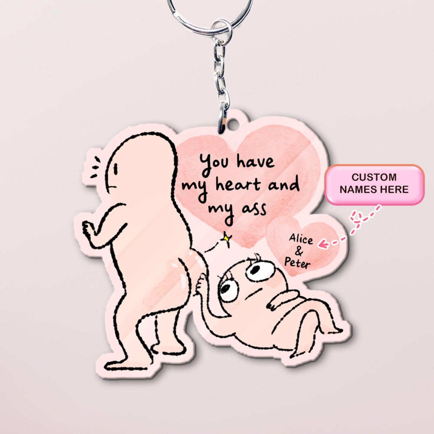 😍You Have My Heart & My Ass Keyring
