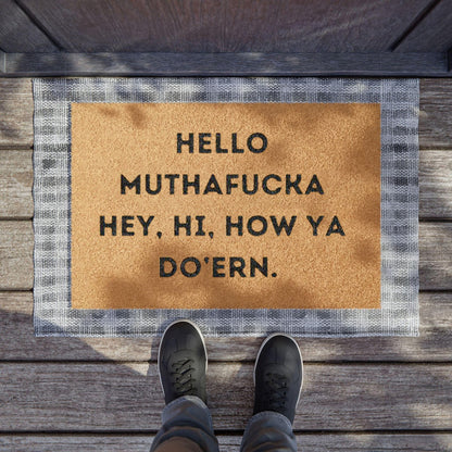 😂Funny Rug with Hello Mothafucka，Hey，Hi，How Ya Dur'En 😎