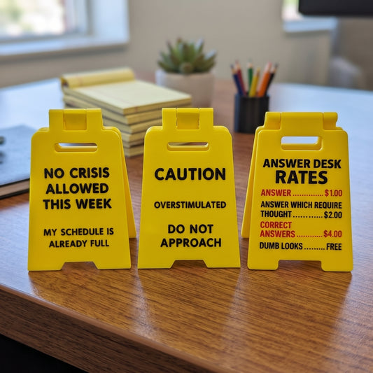 Funny Office Desk Sign